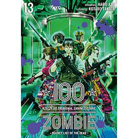 100 rzeczy do zrobienia, zanim zostanę zombie - 13