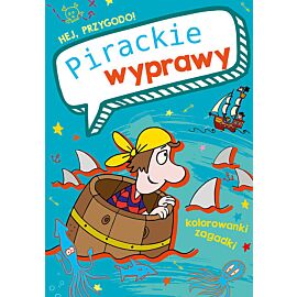 Hej, przygodo! Pirackie wyprawy