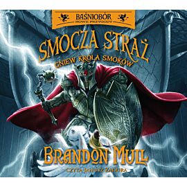 Smocza Straż. Gniew Króla Smoków. Tom 2 (audiobook CD)