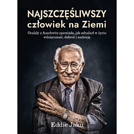 Najszczęśliwszy człowiek na Ziemi (e-book)
