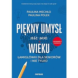 Piękny umysł nie ma wieku