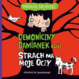 Demoniczny Damianek, czyli strach ma moje oczy (audiobook MP3)