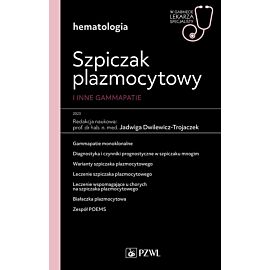 Szpiczak plazmocytowy i inne gammopatie