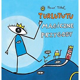 Turlututu. Magiczne przygody