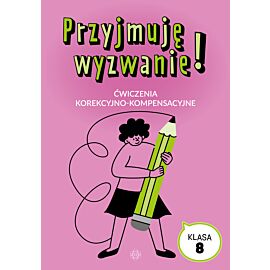 Przyjmuję wyzwanie! Klasa 8