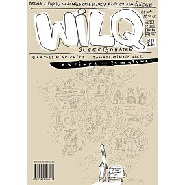Wilq Superbohater - 12 - Zaplute, zamazane