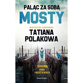 Paląc za sobą mosty