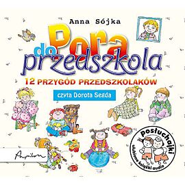 Posłuchajki. Pora do przedszkola (książka audio)