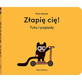 Złapię cię!