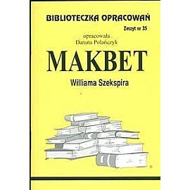 Biblioteczka Opracowań Makbet Williama Szekspira