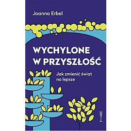 Wychylone w przyszłość