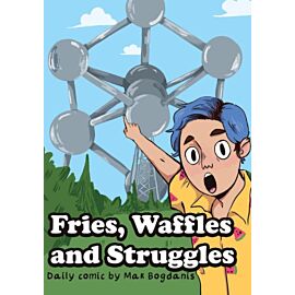 Fries, Waffles and Struggles