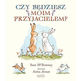 Czy będziesz moim przyjacielem?