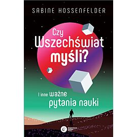 Czy Wszechświat myśli?
