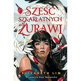 Sześć szkarłatnych żurawi