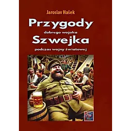 Przygody dobrego wojaka Szwejka podczas wojny światowej.