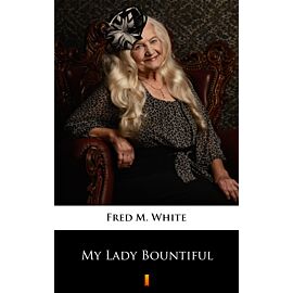 My Lady Bountiful (e-book)