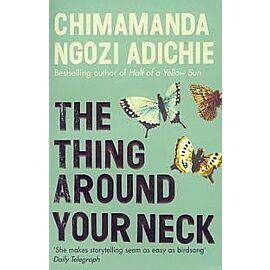 The Thing Around Your Neck