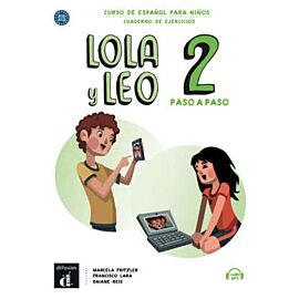 Lola y Leo 2 paso a paso zeszyt ćwiczeń