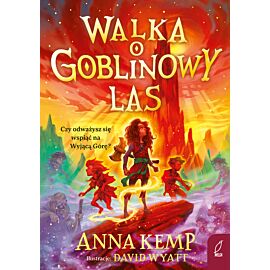 Walka o Goblinowy Las