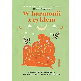 W harmonii z cyklem.