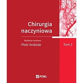 Chirurgia naczyniowa. Tom 2