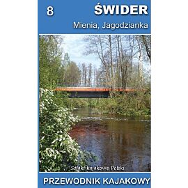 Świder Mienia Jagodzianka Przewodnik kajakowy / Ciekawe miejsca