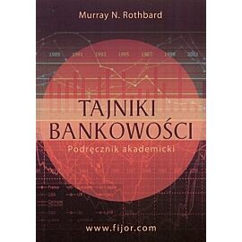 Tajniki bankowości. Podręcznik akademicki