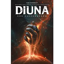 Diuna: Ród Harkonnenów, tom 1