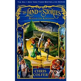 The Land of Stories: Beyond the Kingdoms