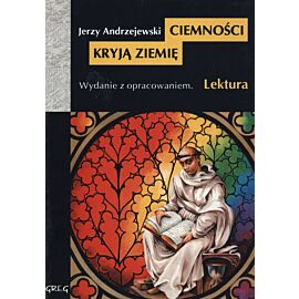 Ciemności kryją ziemię. Lektura z opracowaniem