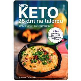 Dieta Keto 28 dni na talerzu