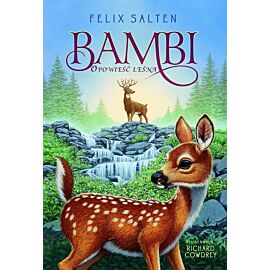 Bambi. Opowieść leśna /Nowa Baśń/