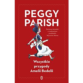 Wszystkie przygody Amelii Bedelii