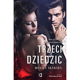 Trzeci dziedzic. Dziedzictwo. Tom 3