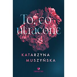 To, co utracone