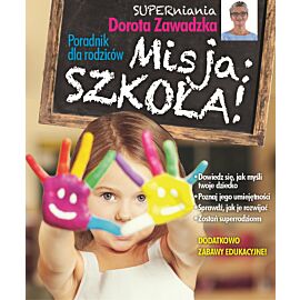 Poradnik dla rodziców. Misja szkoła