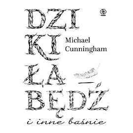 Dziki łabędź i inne baśnie