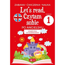 Let's read. Czytam sobie po angielsku - poziom 1