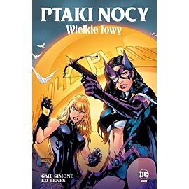 Ptaki Nocy - Wielkie łowy