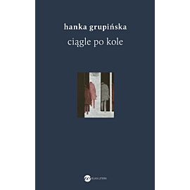 Ciągle po kole. Rozmowy z żołnierzami getta warszawskiego