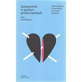 Autoportret w postaci pestki awokado