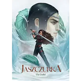 Jaszczurka. Tom 1