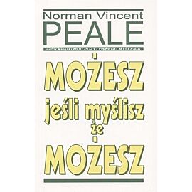 Możesz jeśli myślisz, że możesz