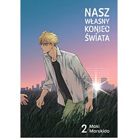 Nasz własny koniec świata - 02