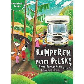 Kamperem przez polskę 3. Pamiętniki fenka