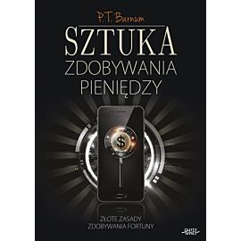 Sztuka zdobywania pieniędzy (e-book)