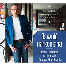 Oswoić narkomana (audiobook MP3)
