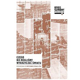 Czego nie mogliśmy wykrzyczeć światu