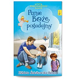 Pani Boże, pogadajmy